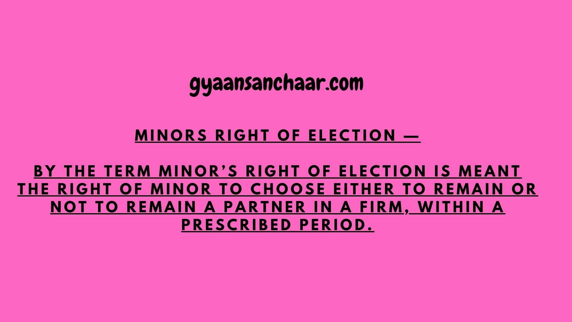 Minors right of election