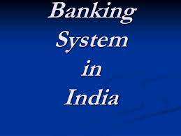 Banking system in India